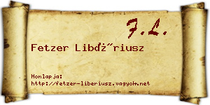 Fetzer Libériusz névjegykártya